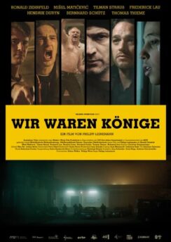 Мы были королями / Wir waren Könige