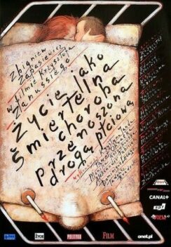 Жизнь как смертельная болезнь, передающаяся половым путем / Zycie jako smiertelna choroba przenoszona droga plciowa