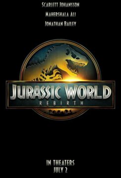 Мир Юрского периода: Возрождение / Jurassic World Rebirth