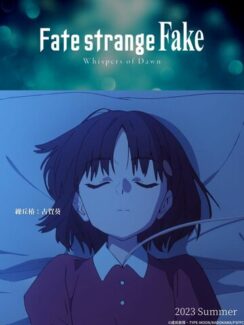 Судьба: Странная подделка. Шёпот рассвета / Fate/strange Fake: Whispers of Dawn