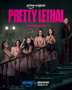 Смертельно прекрасна / Pretty Lethal