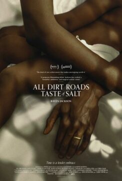 Все дороги на вкус как соль / All Dirt Roads Taste of Salt